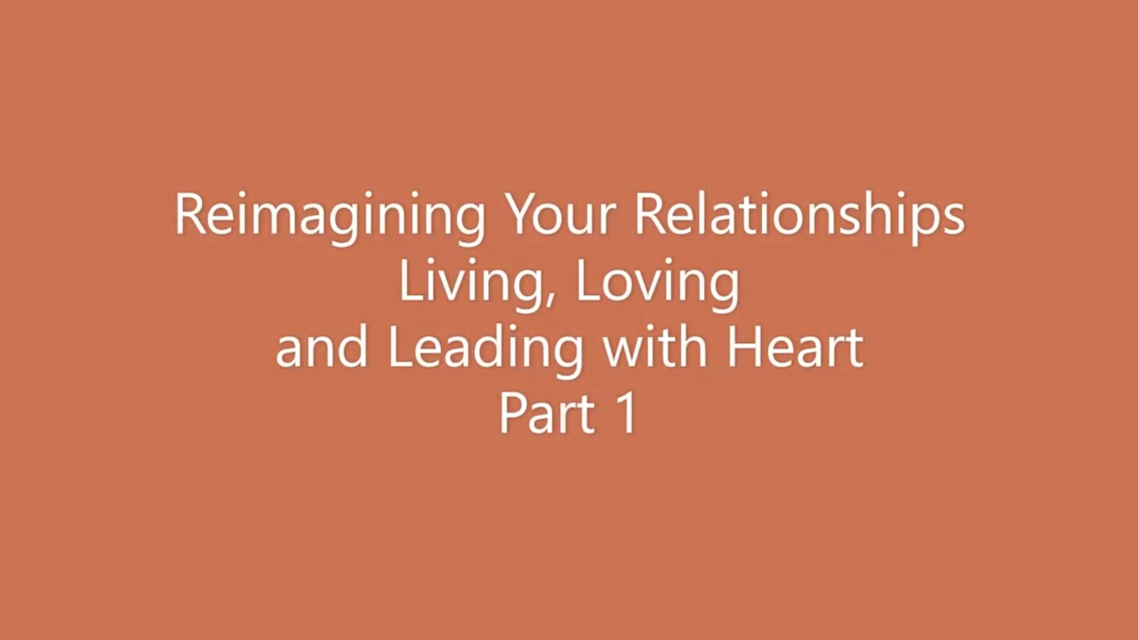 Reimagining Your Relationships RECORDING